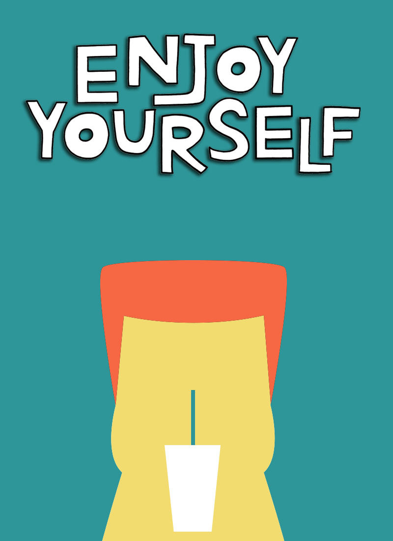 enjoy yourself就是做好自己!